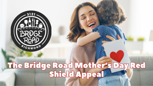 The Bridge Road Mother's Day Red Shield Appeal